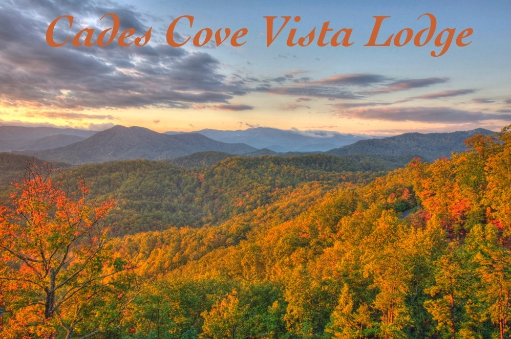 CADES COVE VISTA LODGE